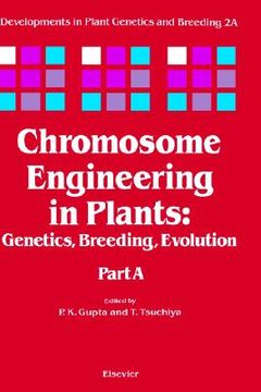 portada chromosome engineering in plants: genetics, breeding, evolution (en Inglés)
