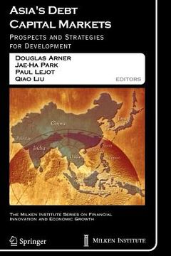 portada asia's debt capital markets: prospects and strategies for development (en Inglés)