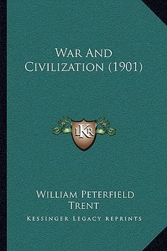 portada war and civilization (1901) (en Inglés)