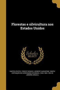 portada Florestas e silvicultura nos Estados Unidos (in Portuguese)