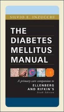 portada The Diabetes Mellitus Manual: A Primary Care Companion to Ellenberg and Rifkin's, 6th Edition (en Inglés)