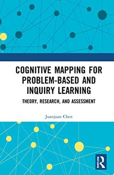 portada Cognitive Mapping for Problem-Based and Inquiry Learning: Theory, Research, and Assessment (en Inglés)
