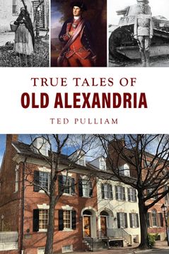 portada True Tales of Old Alexandria (in English)