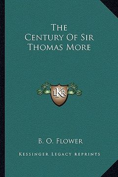 portada the century of sir thomas more (en Inglés)