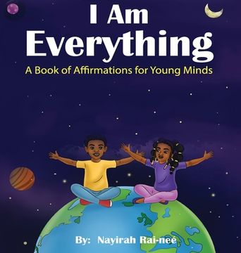 portada I am Everything: A Book of Affirmations for Young Minds [Hardcover ] (en Inglés)