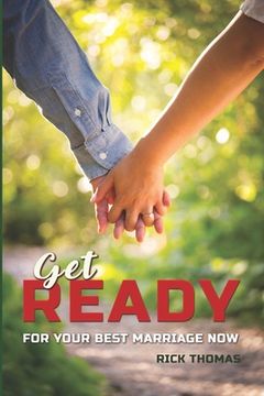 portada Get Ready: For You Best Marriage Now (en Inglés)