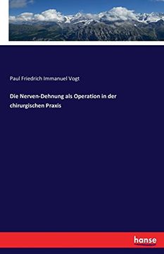 portada Die Nerven-Dehnung ALS Operation in Der Chirurgischen Praxis (German Edition)