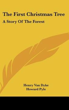 portada the first christmas tree: a story of the forest