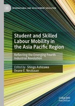 portada Student and Skilled Labour Mobility in the Asia Pacific Region: Reflecting the Emerging Fourth Industrial Revolution