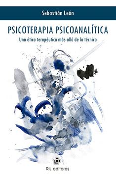 portada Psicoterapia Psicoanalitica: Una Etica Terapeutica mas Alla