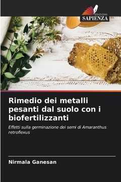 portada Rimedio dei metalli pesanti dal suolo con i biofertilizzanti (in Italian)