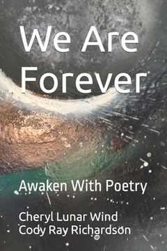 portada We Are Forever: Awaken With Poetry (en Inglés)