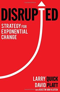 portada Disrupted: Strategy For Exponential Change (en Inglés)
