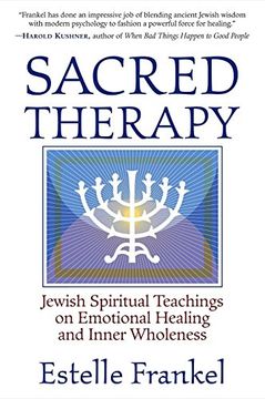 portada Sacred Therapy: Jewish Spiritual Teachings on Emotional Healing and Inner Wholeness (in English)