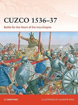 portada Cuzco 1536-37: Battle for the Heart of the Inca Empire (in English)