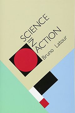 portada science in action,how to follow scientists and engineers through society (en Inglés)