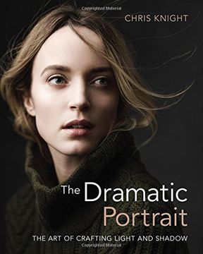 portada Dramatic Portrait: The Art of Crafting Light and Shadow (in English)
