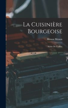 portada La Cuisinière Bourgeoise: Suivie De L'office (en Francés)