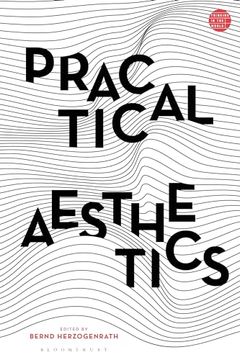 portada Practical Aesthetics (Thinking in the World) (en Inglés)