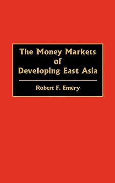 portada The Money Markets of Developing East Asia (en Inglés)