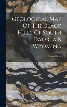 portada Geological Map Of The Black Hills Of South Dakota & Wyoming (en Inglés)