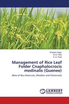 portada Management of Rice Leaf Folder Cnaphalocrocis medinalis (Guenee) (in English)