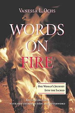 portada Words on Fire: One Woman's Journey Into the Sacred (en Inglés)