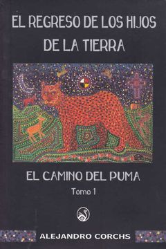 Camino del puma tomo 1, el