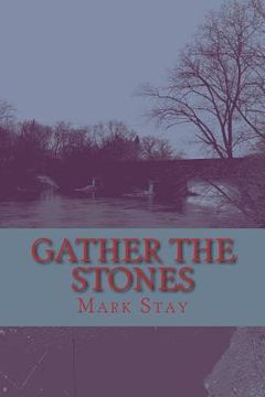portada Gather the Stones (en Inglés)