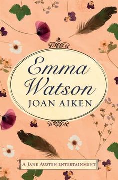 portada Emma Watson: Jane Austen'S Unfinished Novel Completed by Joan Aiken (en Inglés)