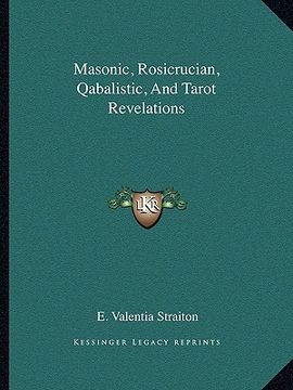 portada masonic, rosicrucian, qabalistic, and tarot revelations (en Inglés)