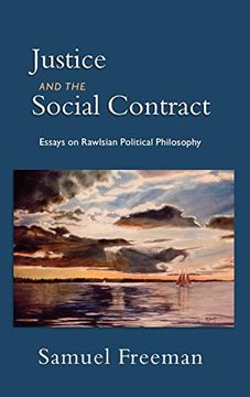 portada Justice and the Social Contract: Essays on Rawlsian Political Philosophy 