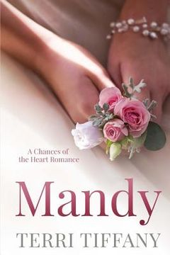 portada Mandy: A Chances of the Heart Romance (en Inglés)