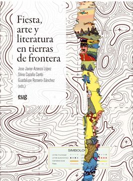 portada Fiesta, Arte y Literatura en Tierras de Fronteras