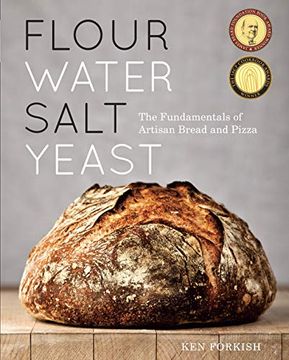 portada Flour Water Salt Yeast: The Fundamentals of Artisan Bread and Pizza (en Inglés)