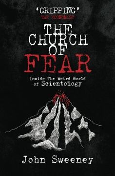 portada The Church of Fear: Inside The Weird World of Scientology