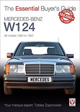 portada Mercedes-Benz W124: All Models 1984 to 1997