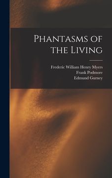 portada Phantasms of the Living (en Inglés)