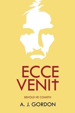 portada Ecce Venit: Behold He Cometh (en Inglés)