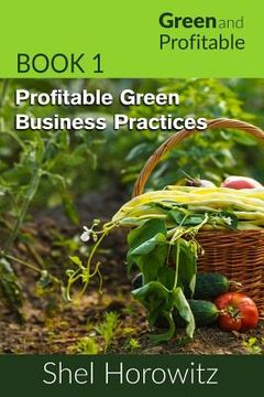 portada Profitable Green Business Practices (en Inglés)