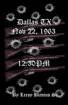 portada Dallas TX Nov 22,1963 & 12: 30 PM (en Inglés)