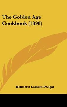 portada the golden age cookbook (1898) (en Inglés)