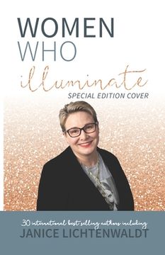 portada Women Who Illuminate- Janice Lichtenwaldt (en Inglés)