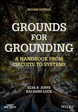 portada Grounds for Grounding: A Handbook from Circuits to Systems