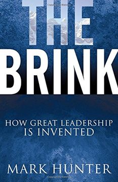 portada The Brink: How Great Leadership is Invented (en Inglés)