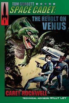 portada Tom Corbett, Space Cadet: The Revolt on Venus (in English)