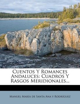 portada cuentos y romances andaluces: cuadros y rasgos meridionales...