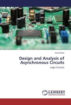 portada Design and Analysis of Asynchronous Circuits: Logic Circuits
