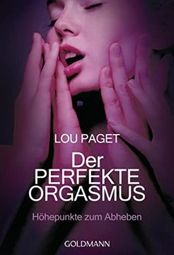 portada Der Perfekte Orgasmus: Höhepunkte zum Abheben - (in German)