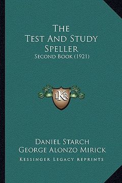 portada the test and study speller: second book (1921) (in English)